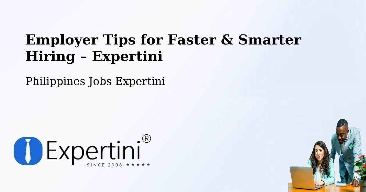 Employer Tips for Hiring & Recruitment – Ramos West - Ramos West, Philippines Jobs Expertini