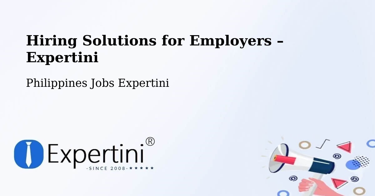 Hiring Solutions for Employers in Ramos West - Ramos West, Philippines Jobs Expertini